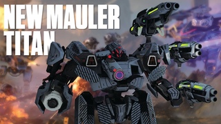 NEW Titan Mauler a New Meta Has Begun! War Robots Mauler Gameplay