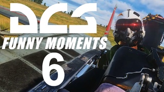 DCS FUNNY MOMENTS 6