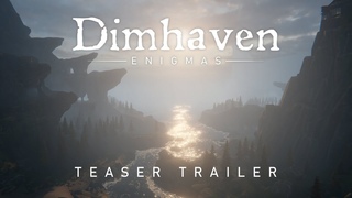Dimhaven Enigmas | Official Teaser Trailer