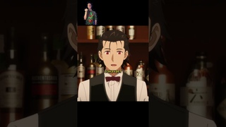 Подал гостю интересный коктейль😏😎|Бармен: Бокал бога#аниме #anime