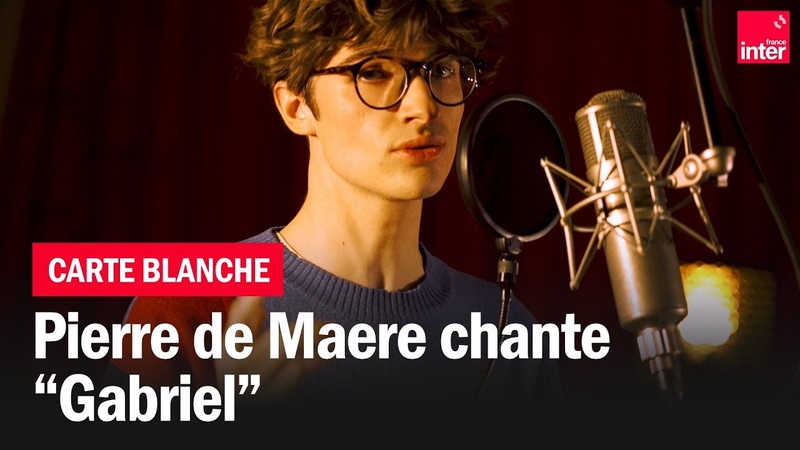 Pierre de Maere chante Gabriel Carte