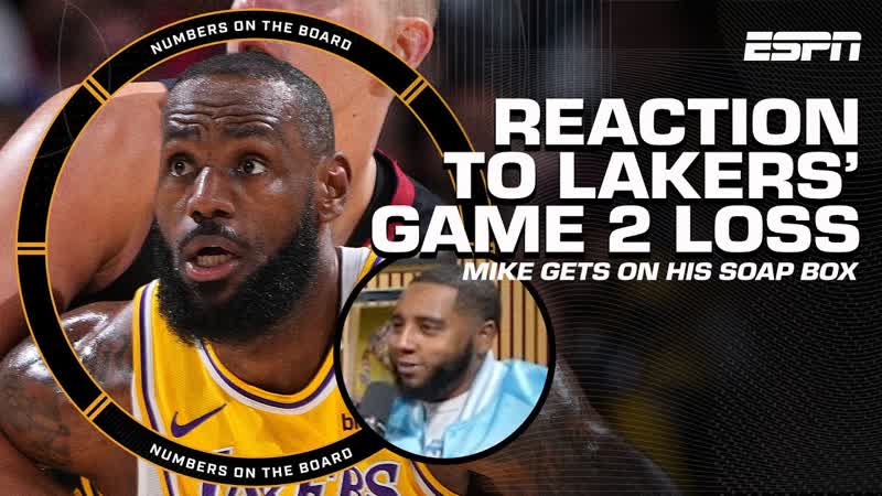 Mike gets on his LOS ANGELES LAKERS SOAP BOX after loss in Game 2 , Numbers on the