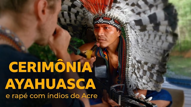 Cerimônia Ayahuasca e rapé com índios do