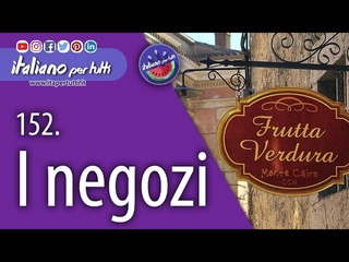 152. I negozi
