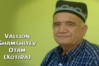 Valijon Shamshiyev - Otam (Xotira klip)