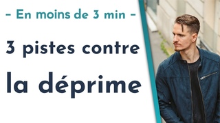 3 pistes contre la déprime 😮‍💨