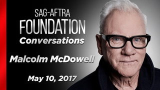 Malcolm McDowell Career Retrospective | SAG-AFTRA Foundation Conversations