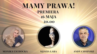 37. Mamy prawa! Prawa człowieka, prawo, wolność | Monika Cichocka, Sędzia Lara, Andy Choinski