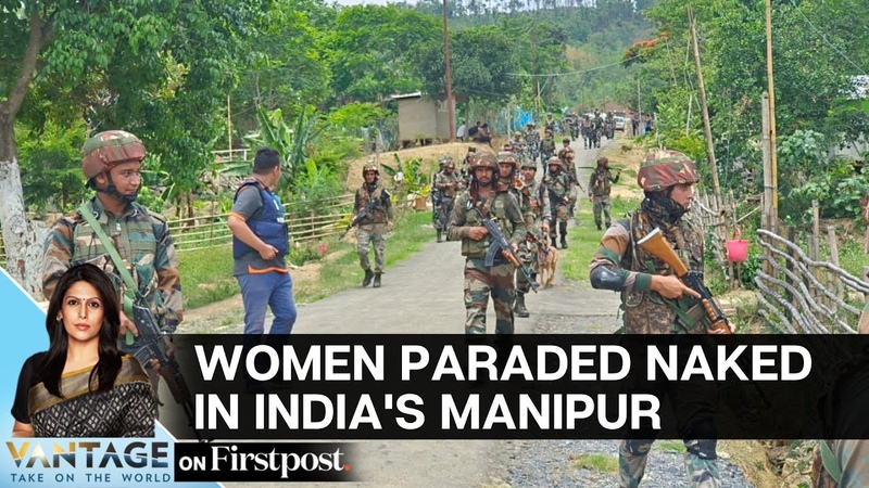 Manipur Horror: Outrage As Two Women Paraded Naked on Camera, Vantage with Palki