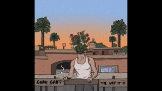 Guru Griff - The Way It Is (Full Album)