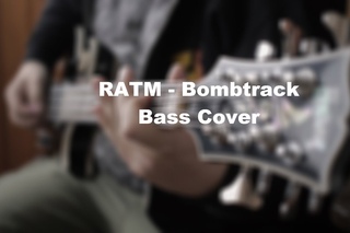 RATM - Bombtrack (Bass Cover)