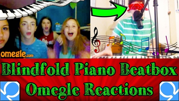 Piano + Beatbox + BLINDFOLD TROLL on Omegle (
