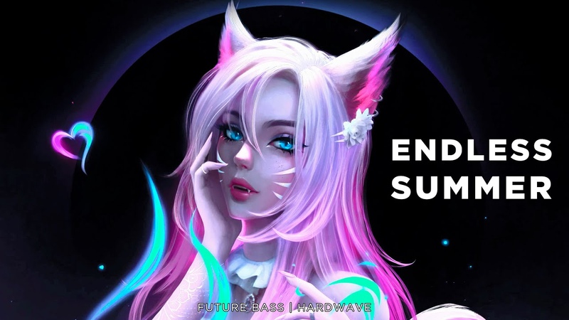 Hardwave, Future Bass Mix 2021 ENDLESS