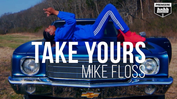 Mike Floss Take Yours,