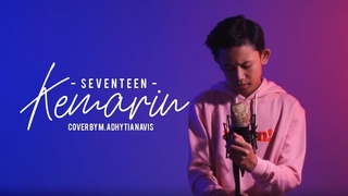 SEVENTEEN - Kemarin (Cover By M. Adhytia Navis )