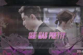 | MV| She was Pretty ♥
