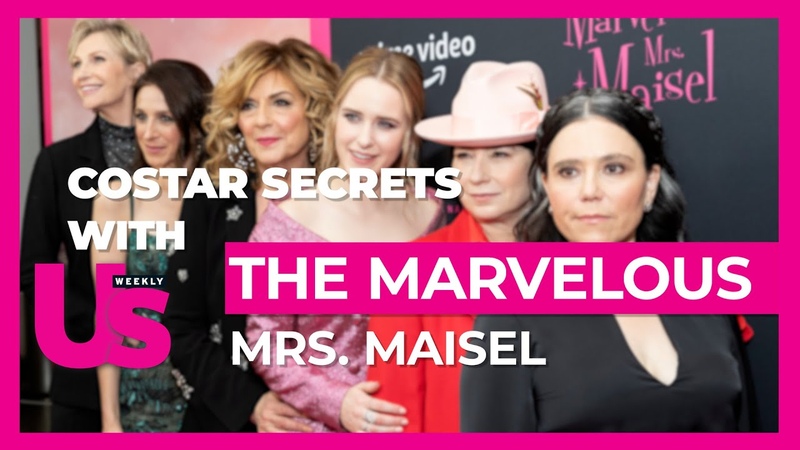 Marvelous Mrs Maisel Cast Share Secrets On Rachel Brosnahan, Marin Hinkle, Tony Shalhoub,