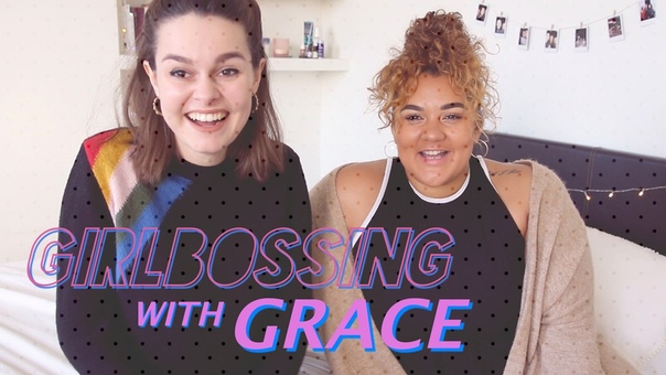 How To Be A Girl Boss with Grace Victory, Lucy
