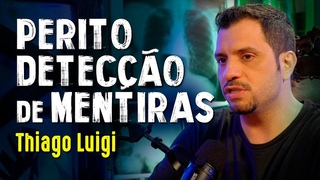 THIAGO LUIGI - PERITO EM DETECO DE MENTIRAS  - Paranormal Experience! - #5