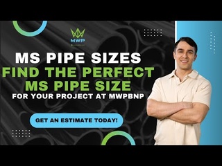 MS Pipe Sizes | Everything You Need To Know