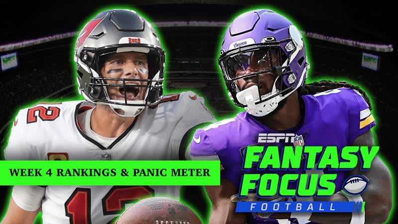 Week 4 Standouts and Rankings, Panic Meter, and Social Questions , Fantasy Focus
