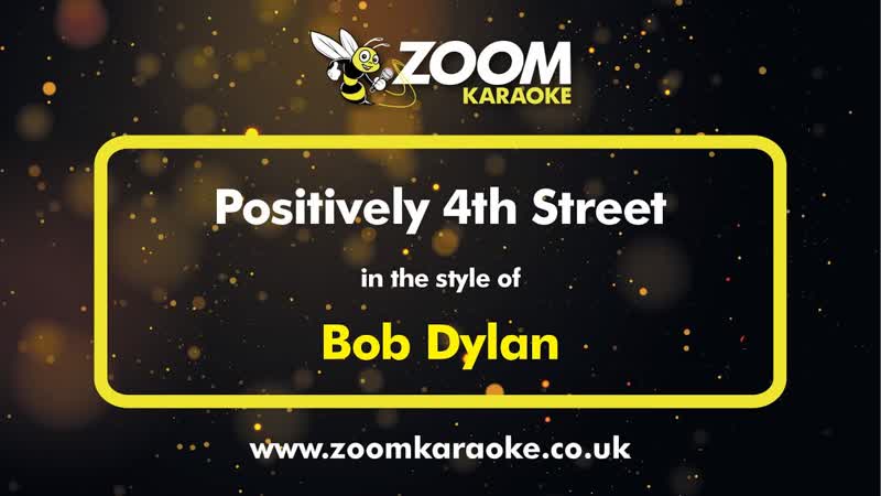 Bob Dylan Positively 4th Street Karaoke Version from Zoom