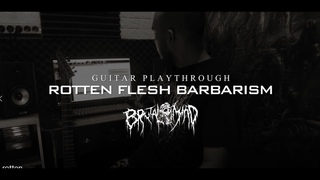 Aditya Prakoso (Gerogot) - Rotten Flesh Barbarism (Guitar Playthrough)